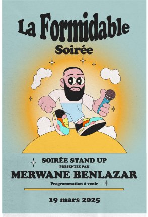 LA FORMIDABLE SOIRÉE DE MERWANE BENLAZAR