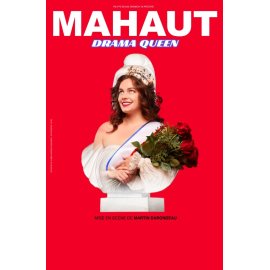 MAHAUT DRAMA