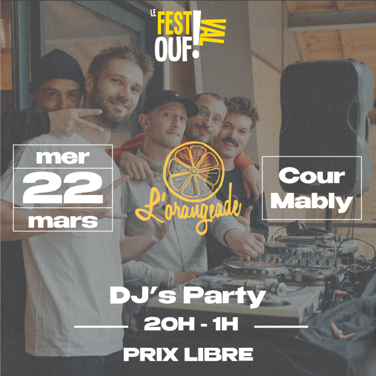 L'ORANGEADE DJ'S PARTY
